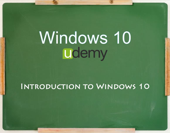 Windows 10 Udemy Introduction to Windows 10